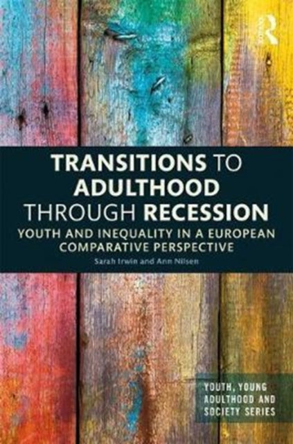 Book cover of: Transitions to Adulthood Through Recession. By: Fiona Devine
