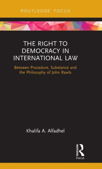 The Right to Democracy in International Law