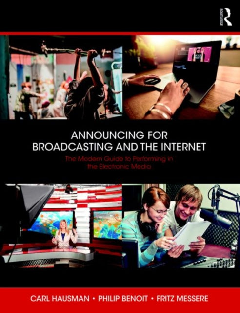 Book cover of: Announcing for Broadcasting and the Internet. By: Carl Hausman