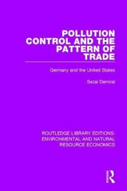 Book cover of: Pollution Control and the Pattern of Trade. By: Sezai Demiral