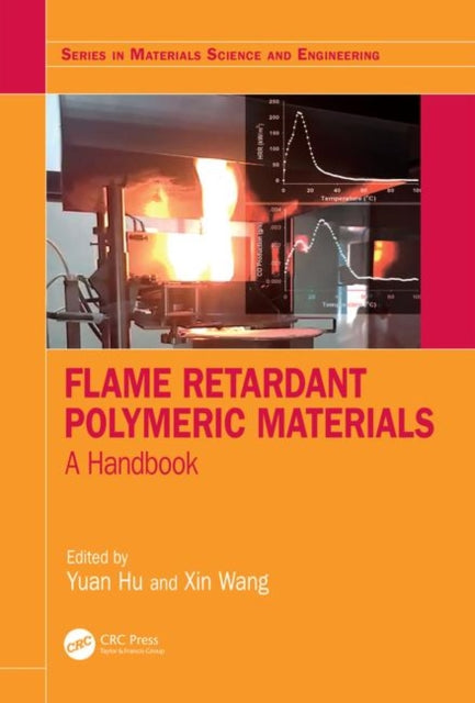 Book cover of: Flame Retardant Polymeric Materials. By: Xin Wang