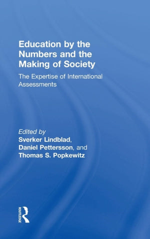 Education by the Numbers and the Making of Society