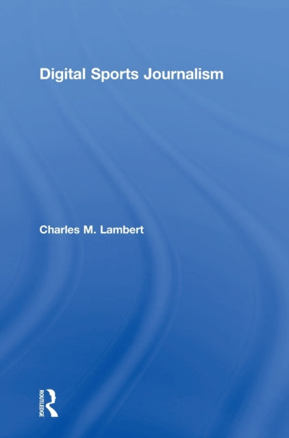 Digital Sports Journalism