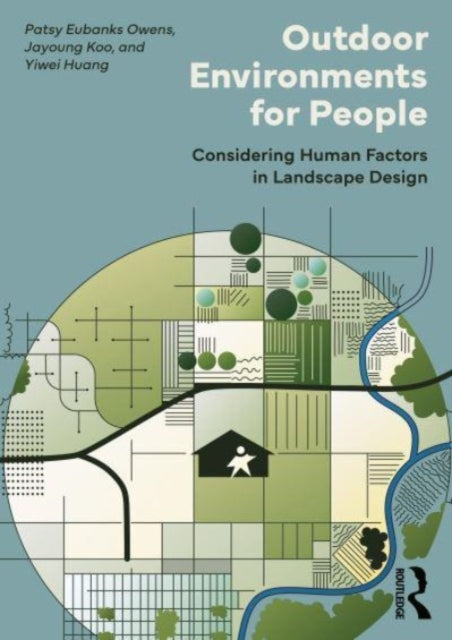 Book cover of: Outdoor Environments for People. By: Patsy Eubanks Owens