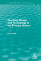 Book cover of: Teaching Design and Technology in the Primary School (1993). By: Tina Jarvis