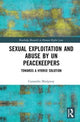 Book cover of: Sexual Exploitation and Abuse by UN Peacekeepers. By: Cassandra Mudgway