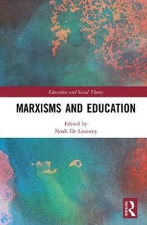 Marxisms and Education