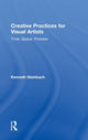 Book cover of: Creative Practices for Visual Artists. By: Kenneth Steinbach