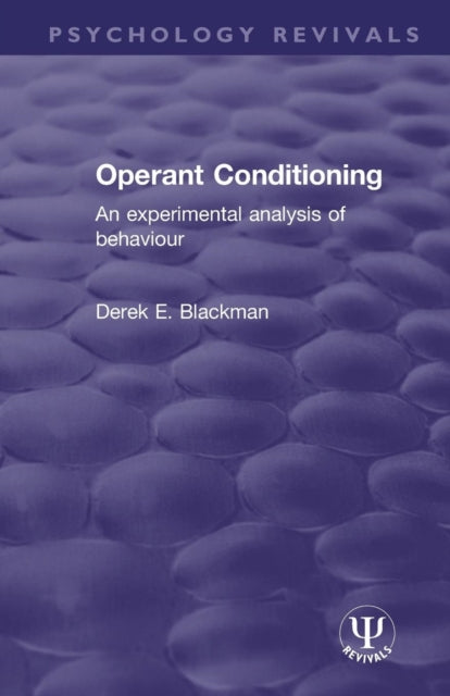 Book cover of: Operant Conditioning. By: Derek E. Blackman