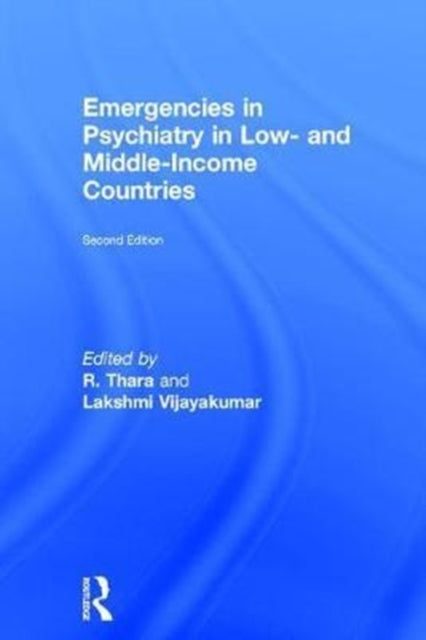Book cover of: Emergencies in Psychiatry in Low- and Middle-income Countries. By: Thara Rangaswamy