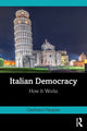 Book cover of: Italian Democracy. By: Gianfranco Pasquino