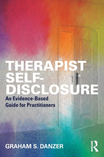 Book cover of: Therapist Self-Disclosure. By: Graham S. Danzer