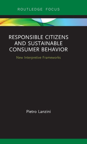 Responsible Citizens and Sustainable Consumer Behavior