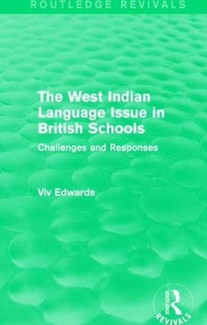 Book cover of: West Indian Language Issue in British Schools (1979). By: Viv Edwards