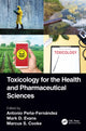 Book cover of: Toxicology for the Health and Pharmaceutical Sciences. By: Antonio Peña-Fernández