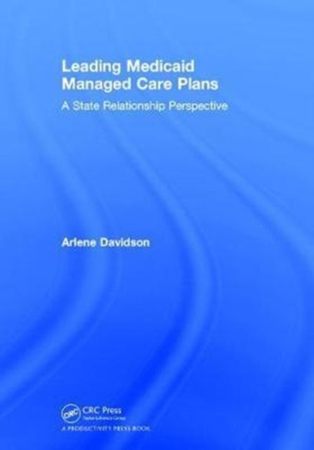 Book cover of: Leading Medicaid Managed Care Plans. By: Arlene Davidson