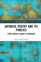 Book cover of: Japanese Poetry and its Publics. By: Dean Anthony Brink