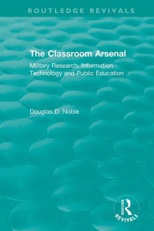 The Classroom Arsenal