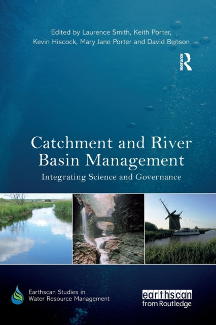 Book cover of: Catchment and River Basin Management. By: Laurence Smith
