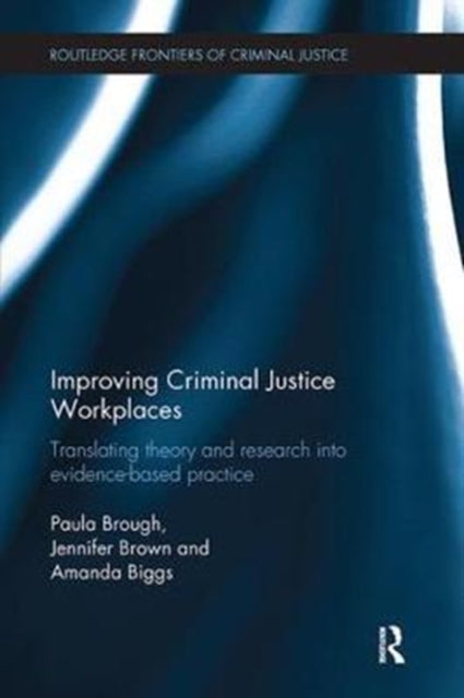 Book cover of: Improving Criminal Justice Workplaces. By: Paula Brough