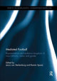 Book cover of: Mediated Football. By: Jacco van Sterkenburg