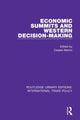 Book cover of: Economic Summits and Western Decision-Making. By: Cesare Merlini