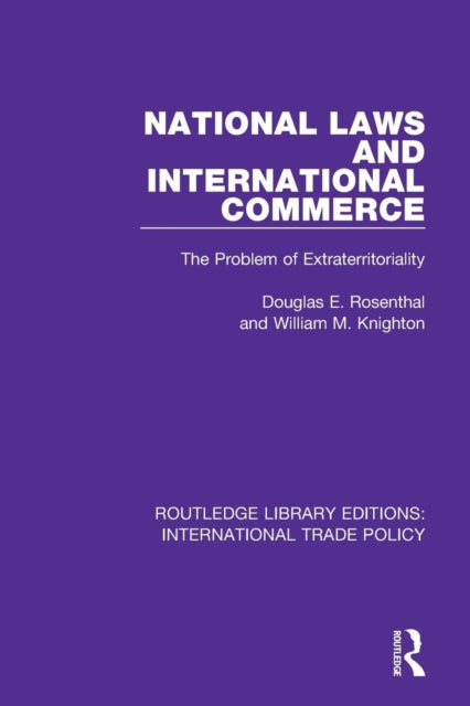 Book cover of: National Laws and International Commerce. By: Douglas E. Rosenthal