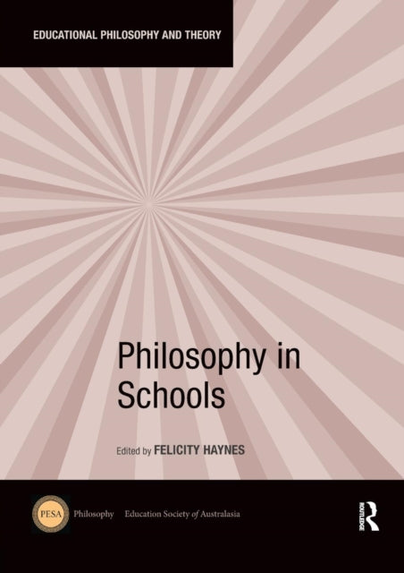 Book cover of: Philosophy in Schools. By: Felicity Haynes
