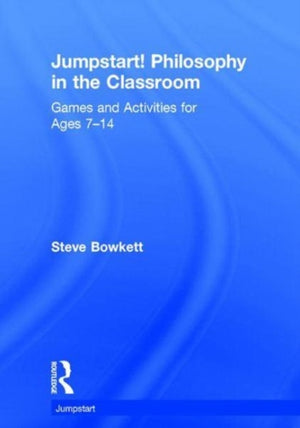 Jumpstart! Philosophy in the Classroom