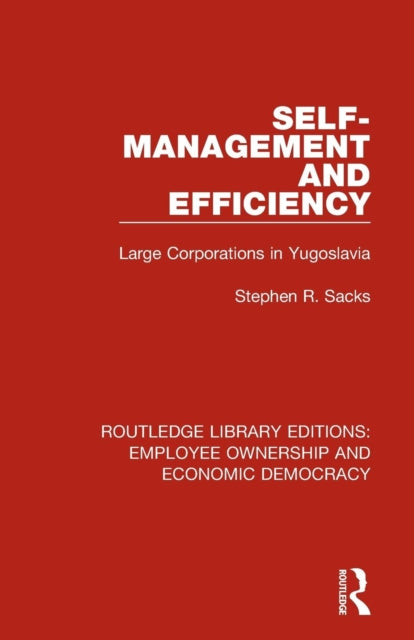 Book cover of: Self-Management and Efficiency. By: Stephen R. Sacks