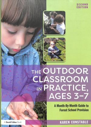 The Outdoor Classroom in Practice, Ages 3–7