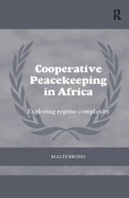 Cooperative Peacekeeping in Africa