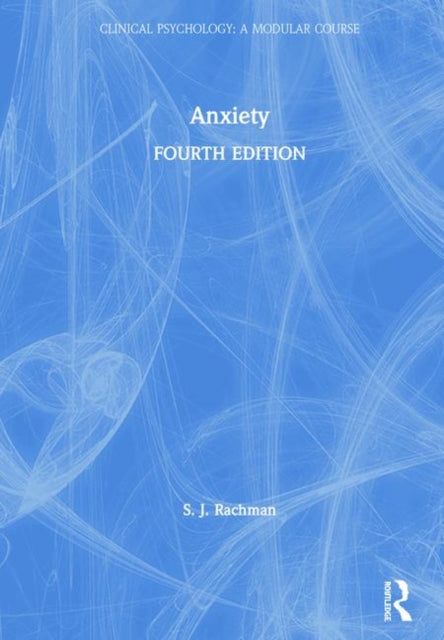 Book cover of: Anxiety. By: Stanley J. Rachman
