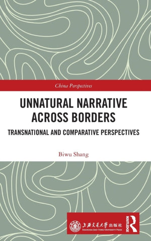 Unnatural Narrative across Borders