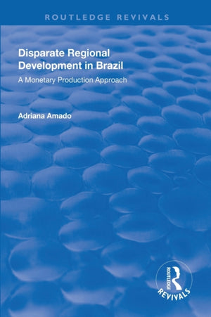 Disparate Regional Development in Brazil