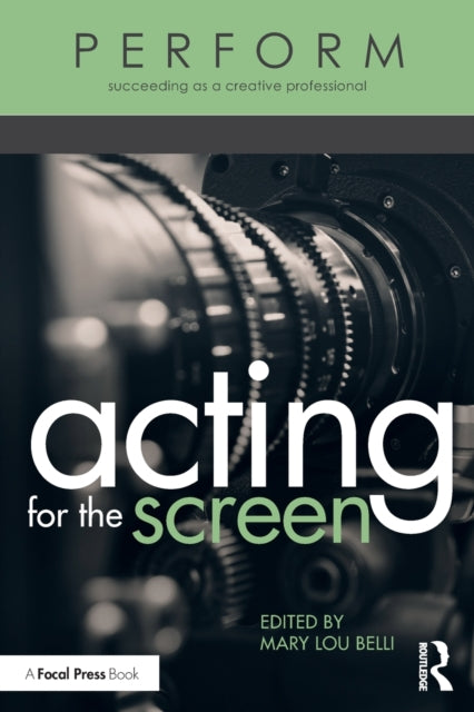 Book cover of: Acting for the Screen. By: Mary Lou Belli