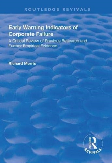 Early Warning Indicators of Corporate Failure