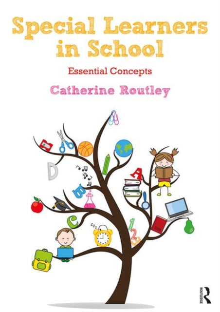 Book cover of: Special Learners in School. By: Catherine Routley