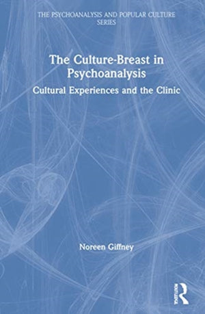 The Culture-Breast in Psychoanalysis