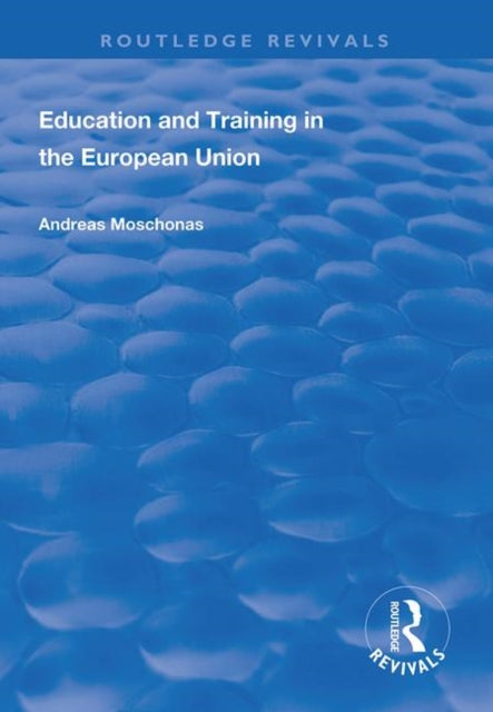 Book cover of: Education and Training in the European Union