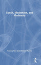 Book cover of: Dance, Modernism, and Modernity. By: Ramsay Burt