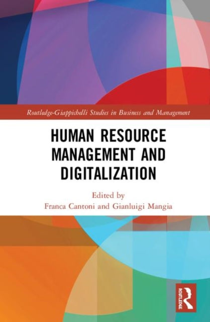Book cover of: Human Resource Management and Digitalization. By: Franca Cantoni