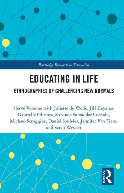 Book cover of: Educating in Life. By: Herve Varenne