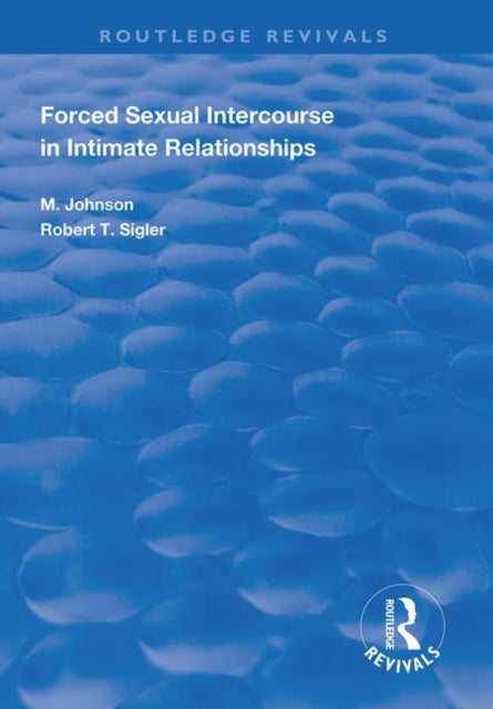 Book cover of: Forced Sexual Intercourse in Intimate Relationships