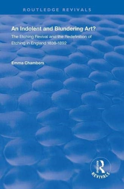 Book cover of: Indolent and Blundering Art?
