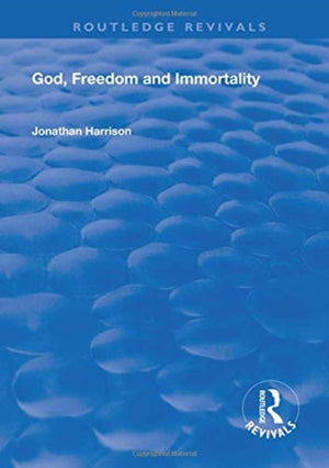 God, Freedom and Immortality