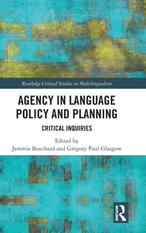 Agency in Language Policy and Planning: