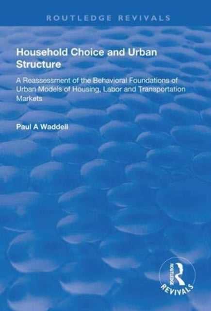 Book cover of: Household Choice and Urban Structure