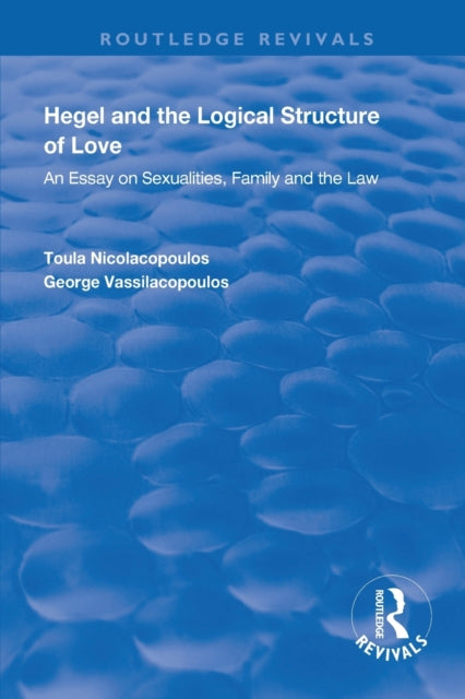 Book cover of: Hegel and the Logical Structure of Love