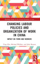 Book cover of: Changing Labour Policies and Organization of Work in China. By: Ying Zhu